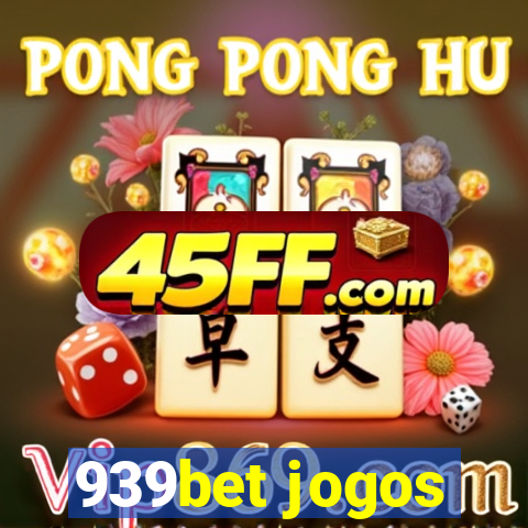 939bet jogos